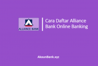 Cara Daftar Alliance Bank Online Banking