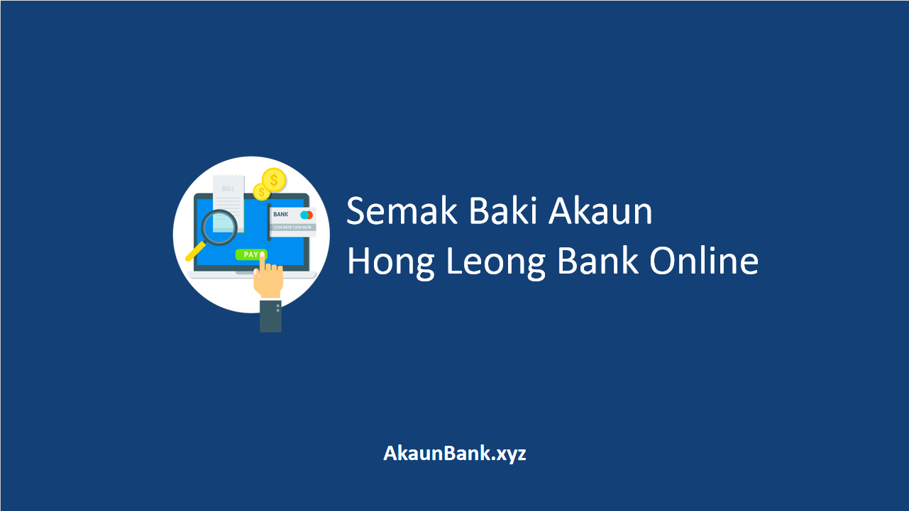Semak Baki Akaun Hong Leong Bank Online