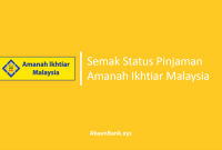 Semak Status Pinjaman Amanah Ikhtiar Malaysia