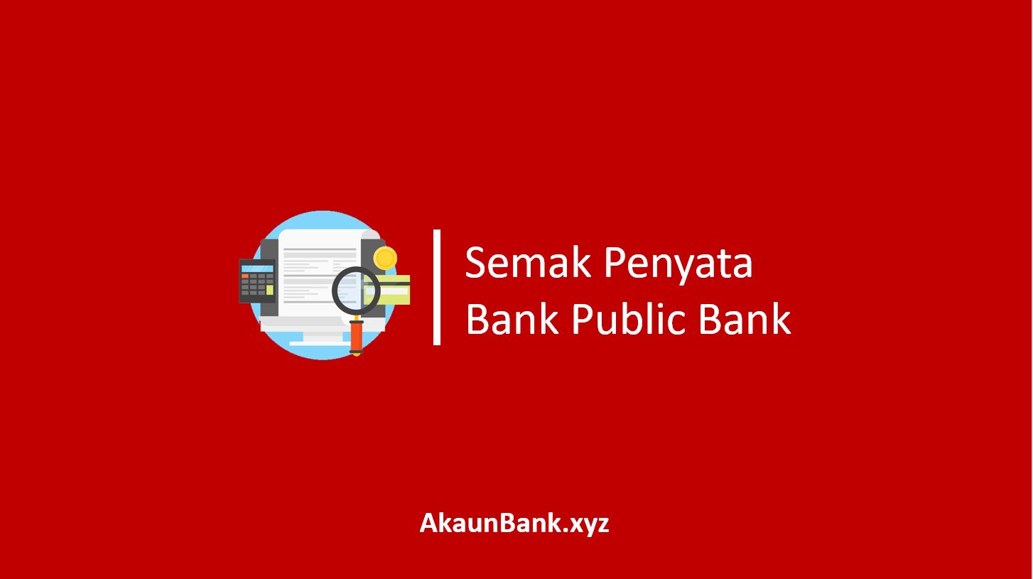 Semak Penyata Bank Public Bank