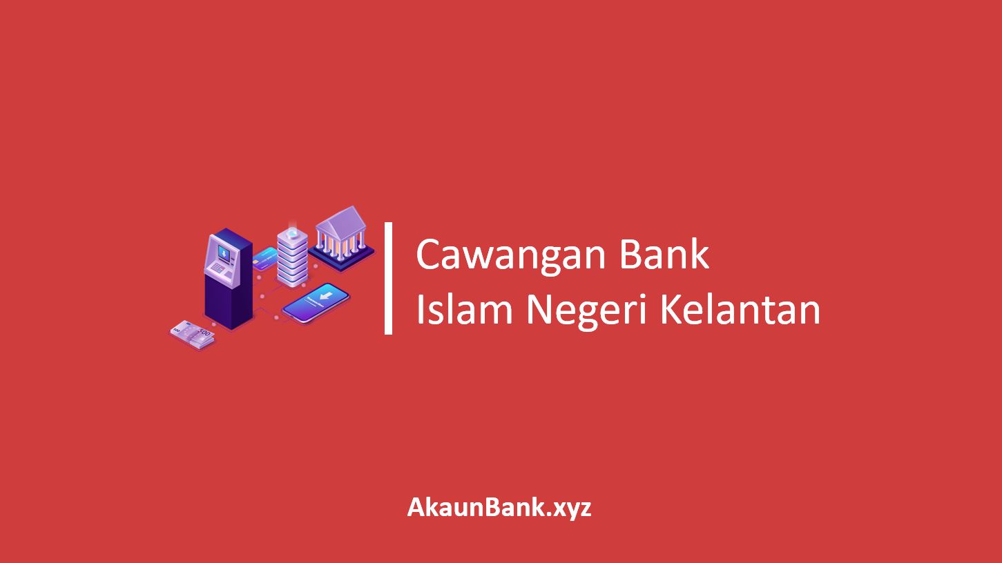 Cawangan Bank Islam Negeri Kelantan
