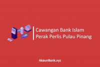Cawangan Bank Islam Perak Perlis Pulau Pinang