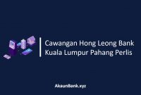 Cawangan Hong Leong Bank Kuala Lumpur Pahang Perlis