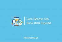 Cara Renew Kad RHB Bank