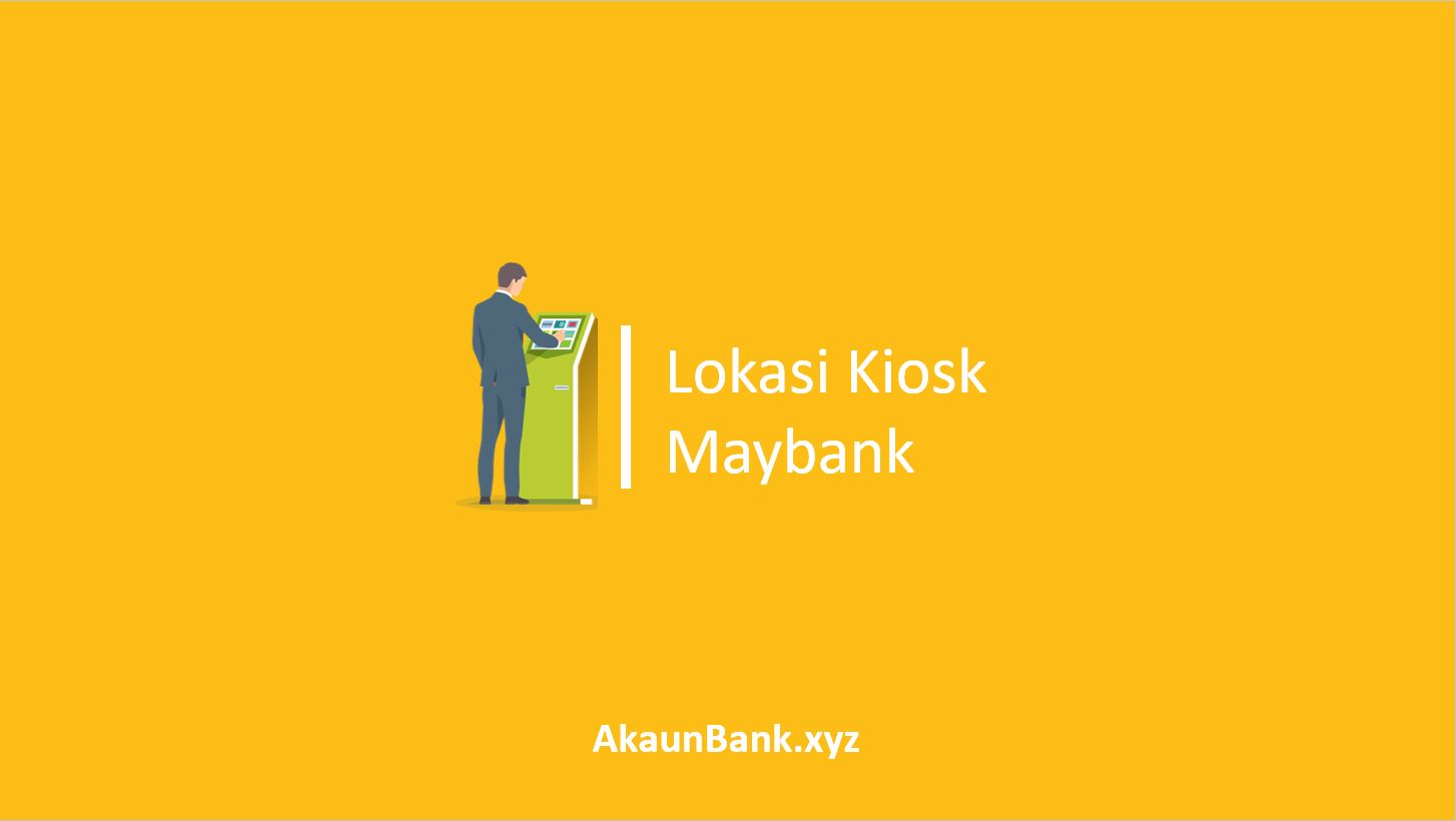 Kiosk replacement maybank card Maybank sets