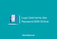 Lupa Username dan Password BSN Online Banking