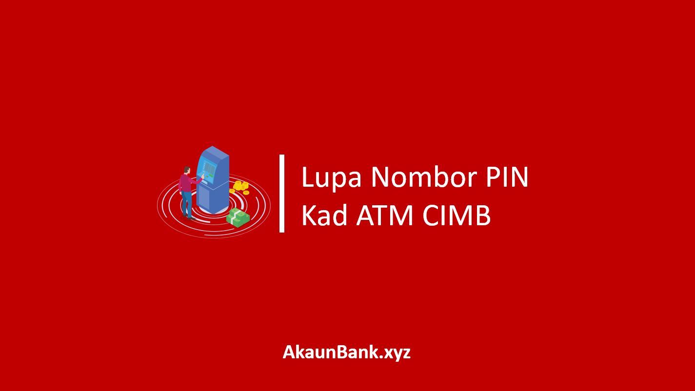 Lupa Nombor PIN Kad ATM CIMB