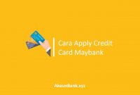Cara Apply Credit Card Maybank