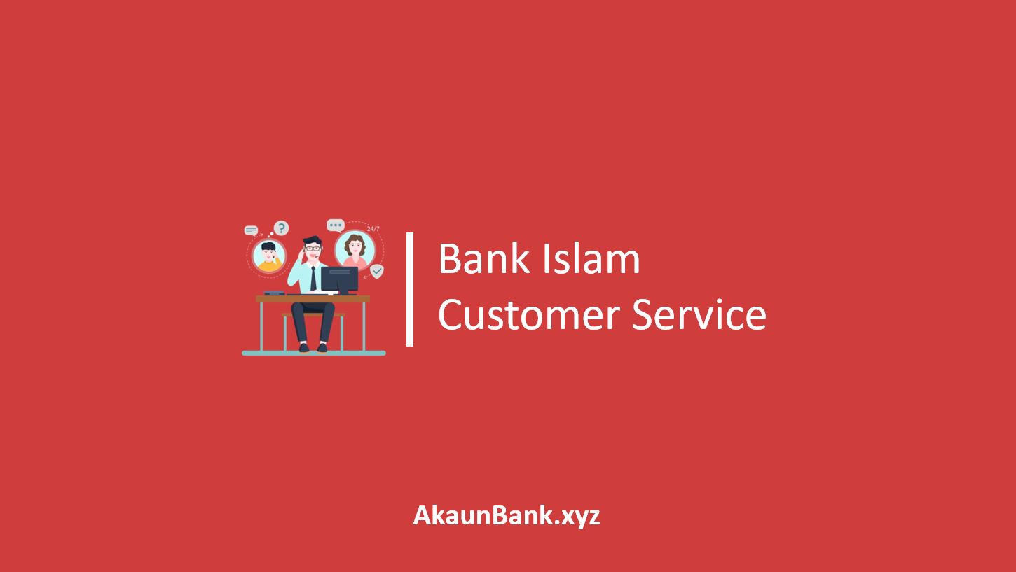 Bank Islam Customer Service