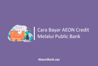 Cara Bayar AEON Credit Public Bank
