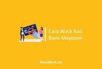 Cara Block Kad Bank Maybank