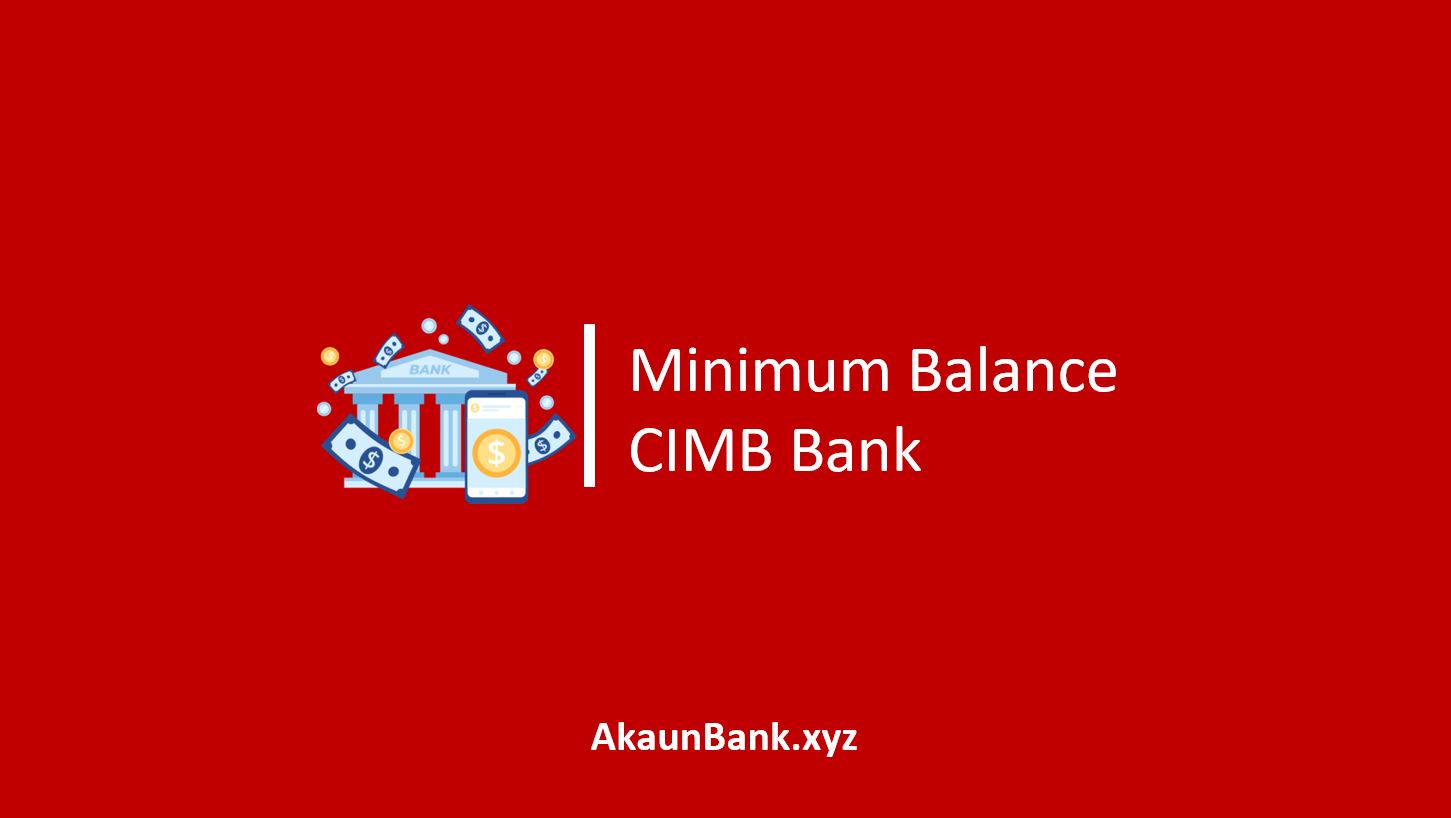 Minimum Balance CIMB