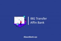 IBG Transfer Affin Bank Berapa Hari