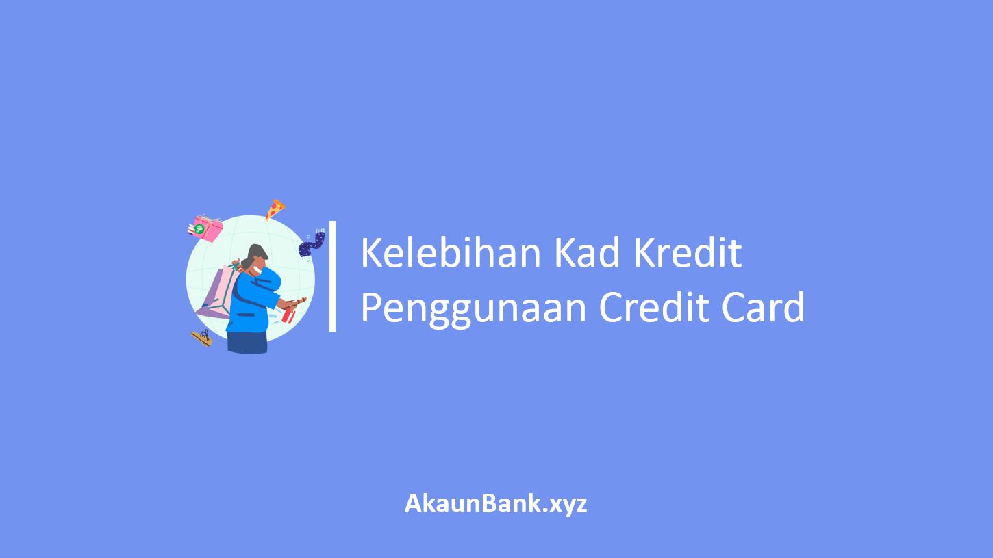 Kelebihan Kad Kredit