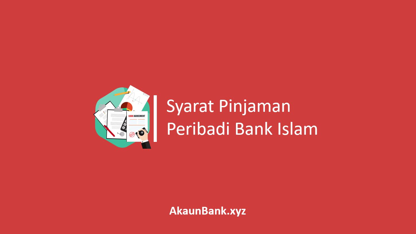 Syarat Pinjaman Peribadi Bank Islam