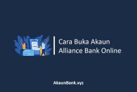 Cara Buka Akaun Alliance Bank Secara Online
