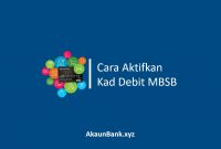 Cara Aktifkan Kad Debit MBSB