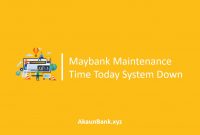 Maybank Maintenance Time Today