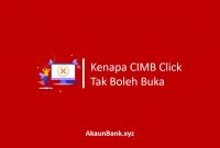 Kenapa CIMB Click Tak Boleh Buka